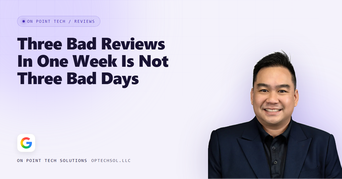 On Point Tech blog cover reading Three Bad Reviews In One Week Is Not Three Bad Days, with Michael in a dark jacket on a light purple background