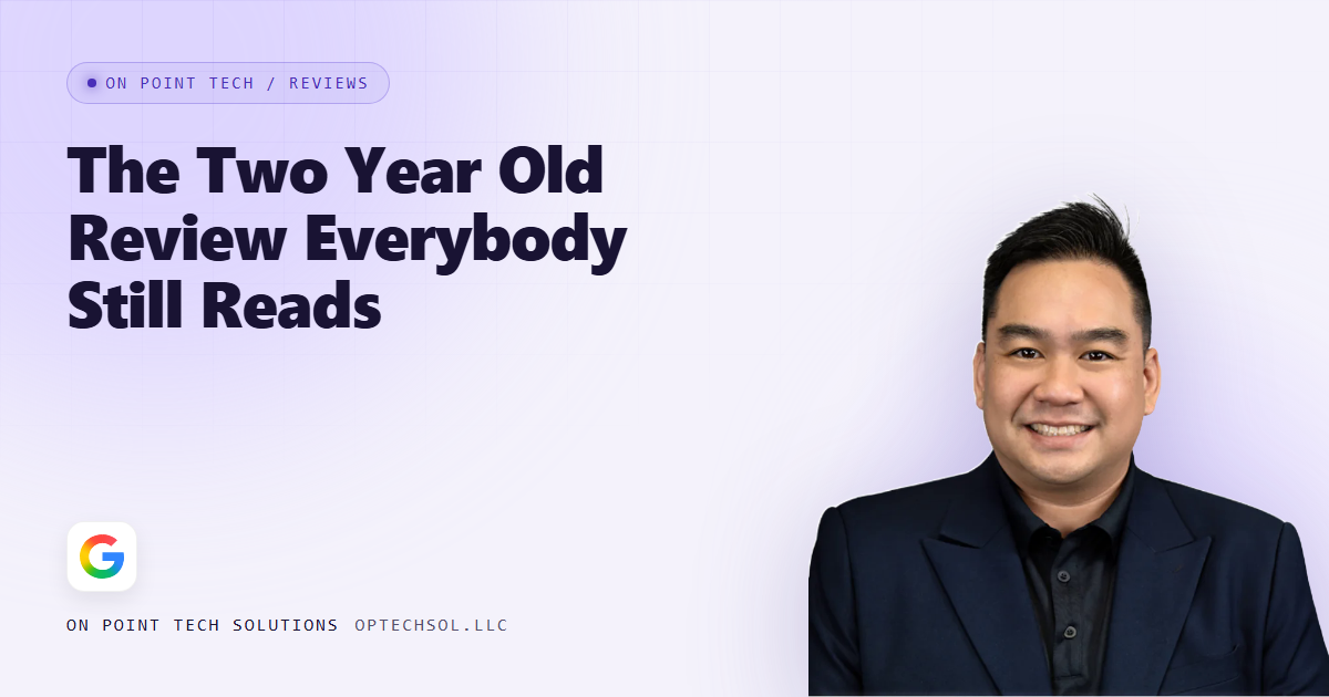 On Point Tech blog cover for a post about a two year old review that still sits at the top of a Google profile