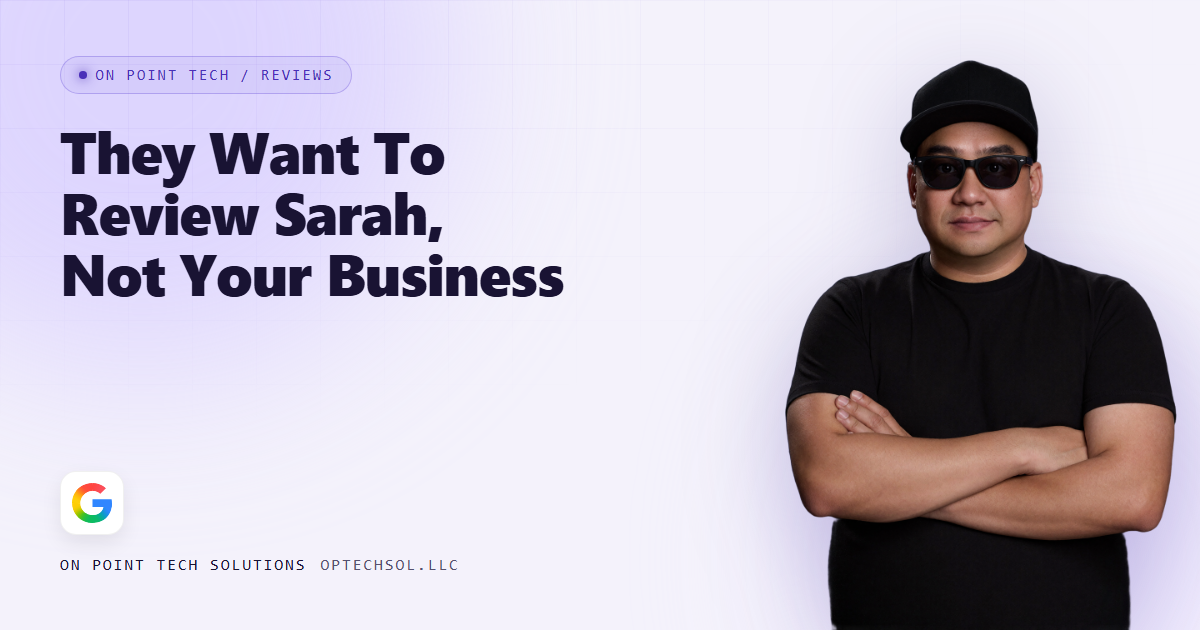 On Point Tech Review Cards article header with the headline They Want To Review Sarah, Not Your Business, about a customer who wants to credit one employee by name