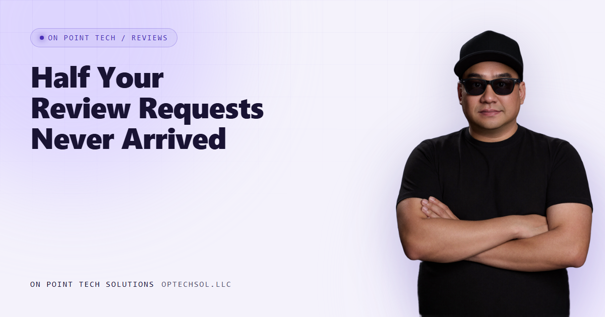 On Point Tech blog cover for a post about review request texts and emails that bounce without anyone noticing