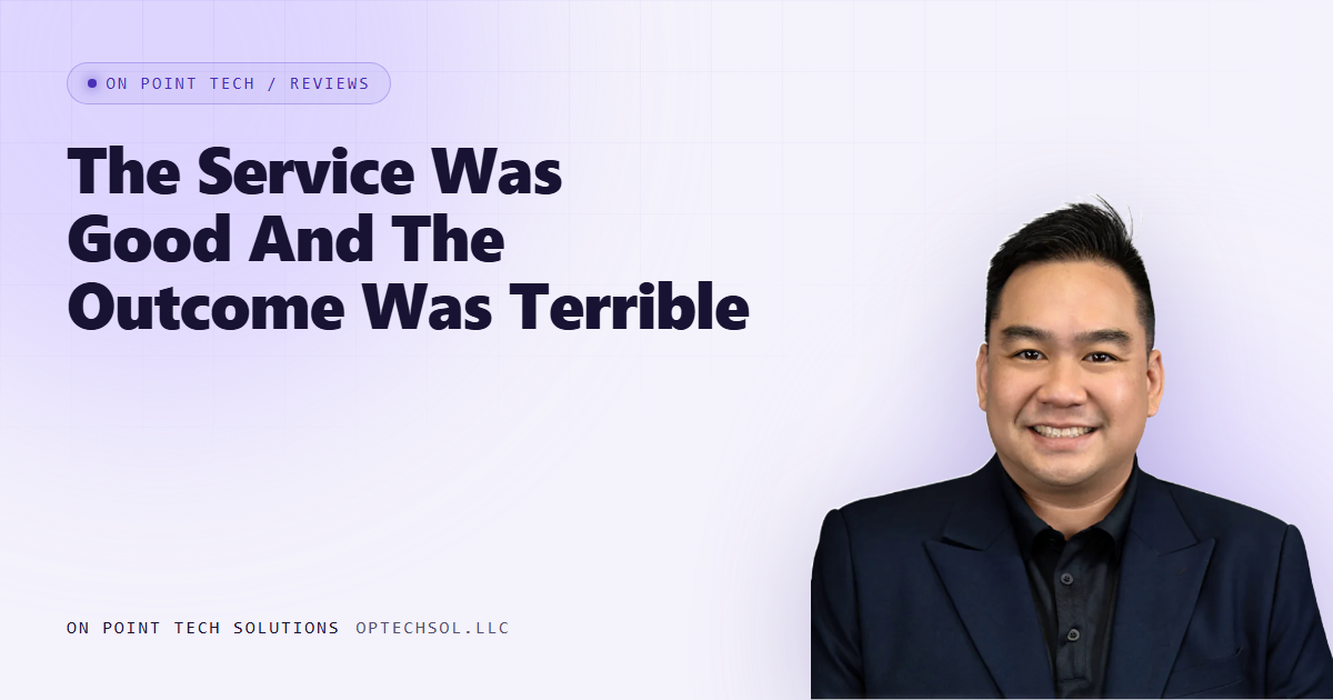 The Service Was Good And The Outcome Was Terrible. Asking Still Feels Wrong