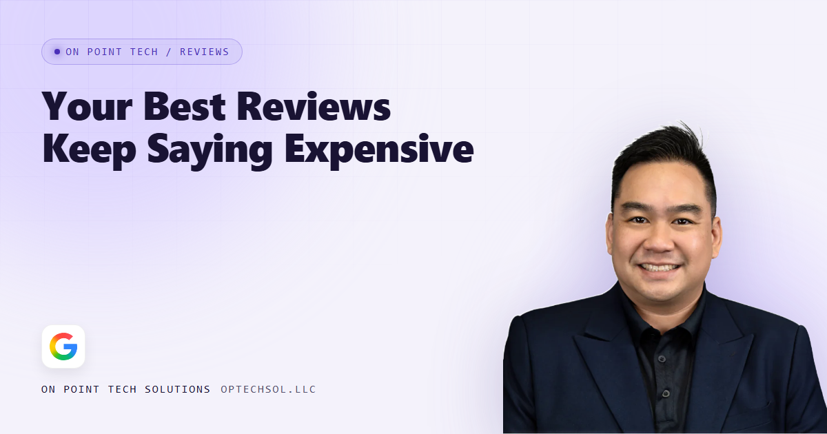 On Point Tech blog cover reading Your Best Reviews Keep Saying Expensive, with Michael in a dark suit jacket