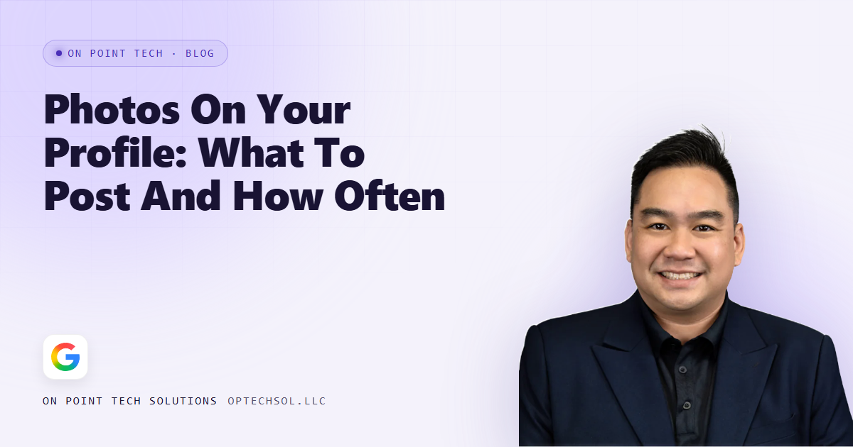On Point Tech blog cover for Google Business Profile photos, with Michael in a dark suit on a light purple background