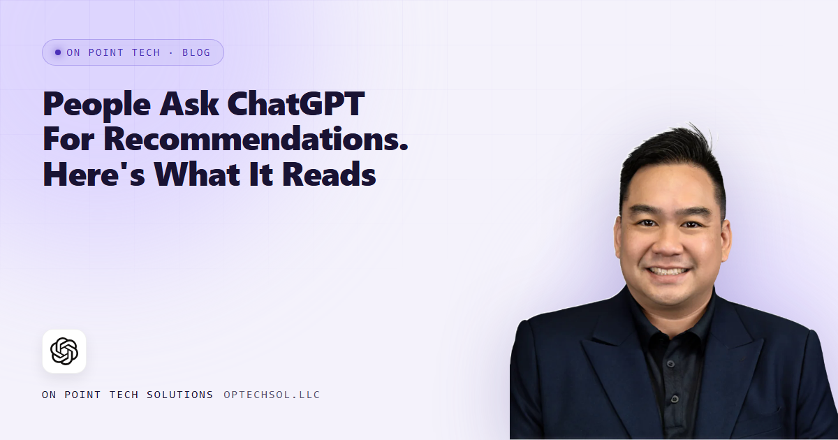On Point Tech blog cover about what ChatGPT reads when recommending a business, with Michael in a dark suit on a light purple background
