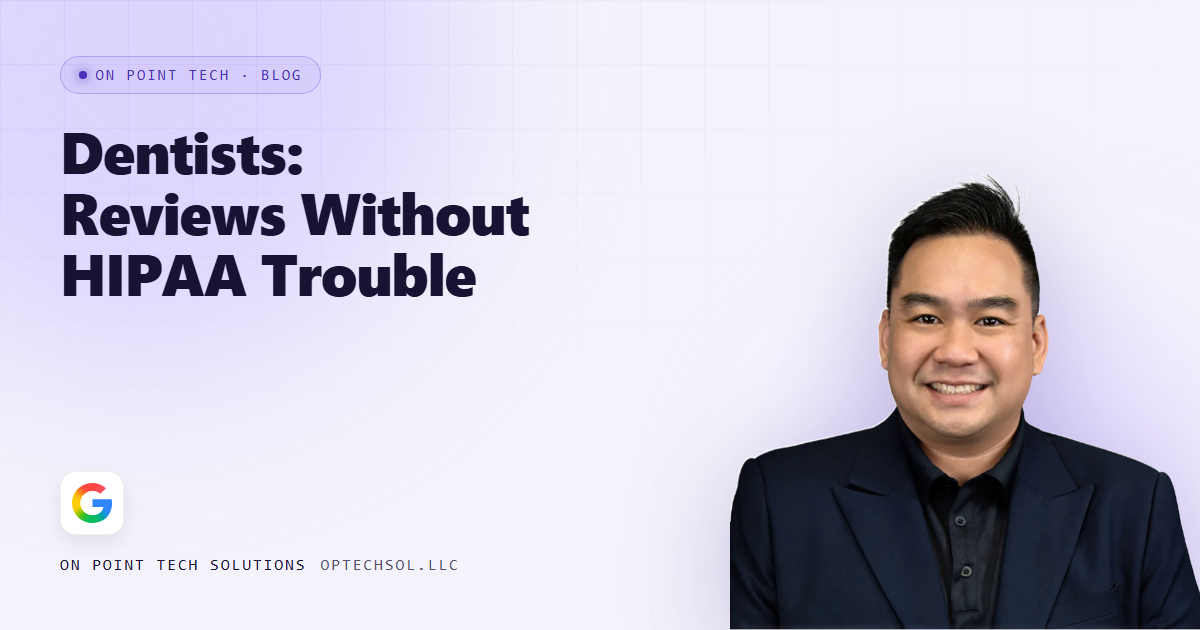 On Point Tech blog cover about dental practice Google reviews and HIPAA, with Michael in a navy suit on a light purple background