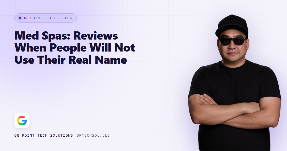 On Point Tech blog cover about med spa Google reviews and client privacy, with Michael in a black cap and sunglasses on a light purple background