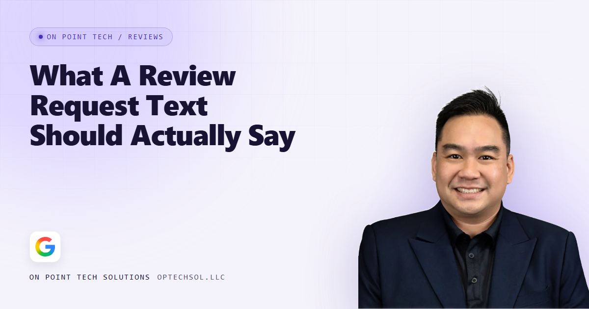On Point Tech blog cover about what a review request text should actually say, with Michael in a navy suit on a light purple background