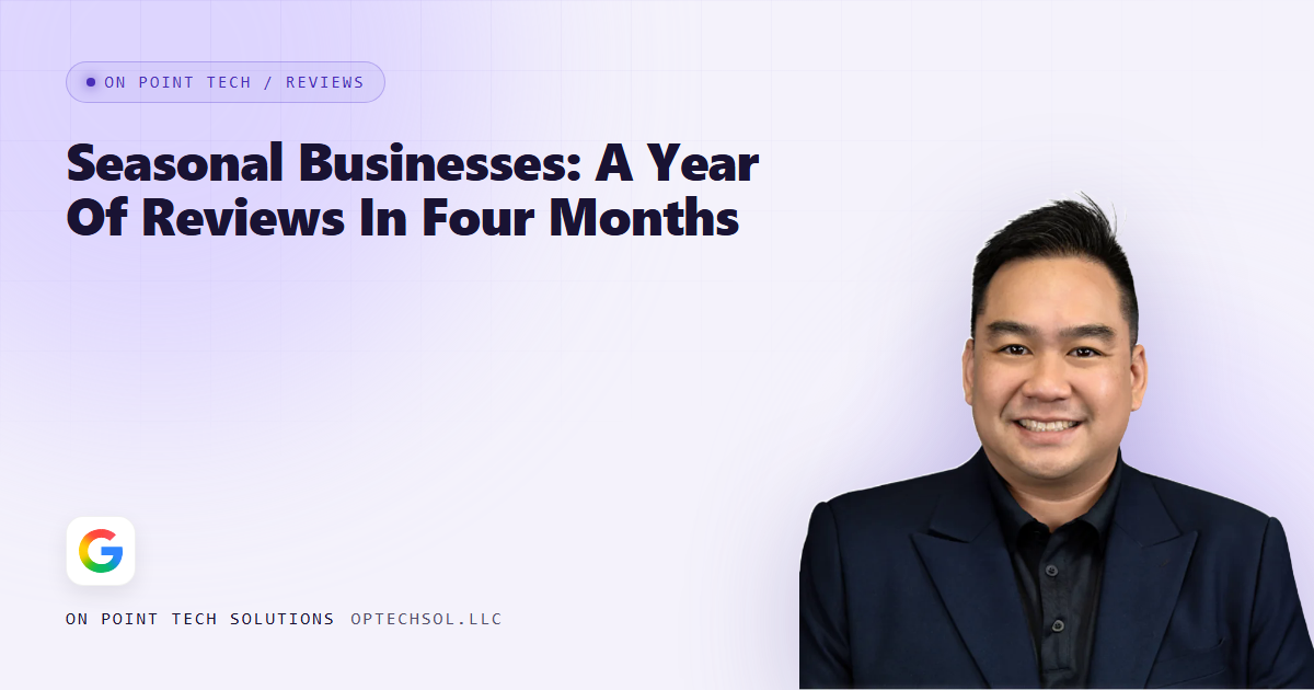 On Point Tech blog cover about collecting a year of reviews in four months for seasonal businesses, with Michael in a navy suit on a light purple background