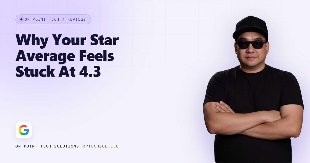 On Point Tech blog cover about why a star average feels stuck at 4.3, with Michael in sunglasses and a black cap on a light purple background