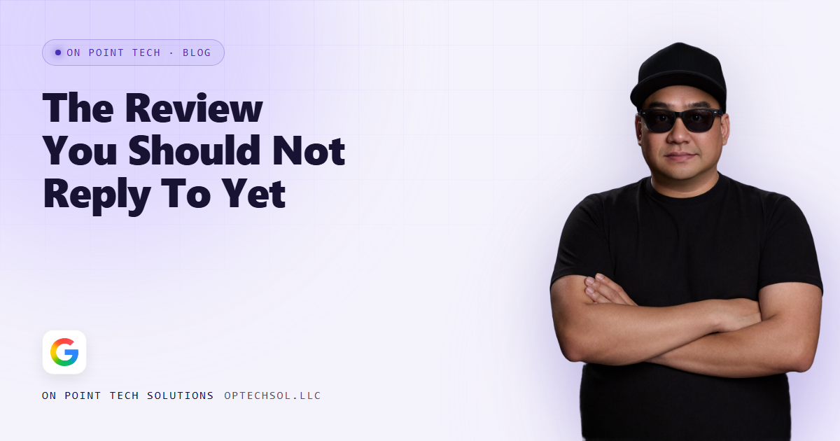 On Point Tech blog cover about holding off on replying to a review during a dispute, with Michael in sunglasses and a black cap on a light purple background