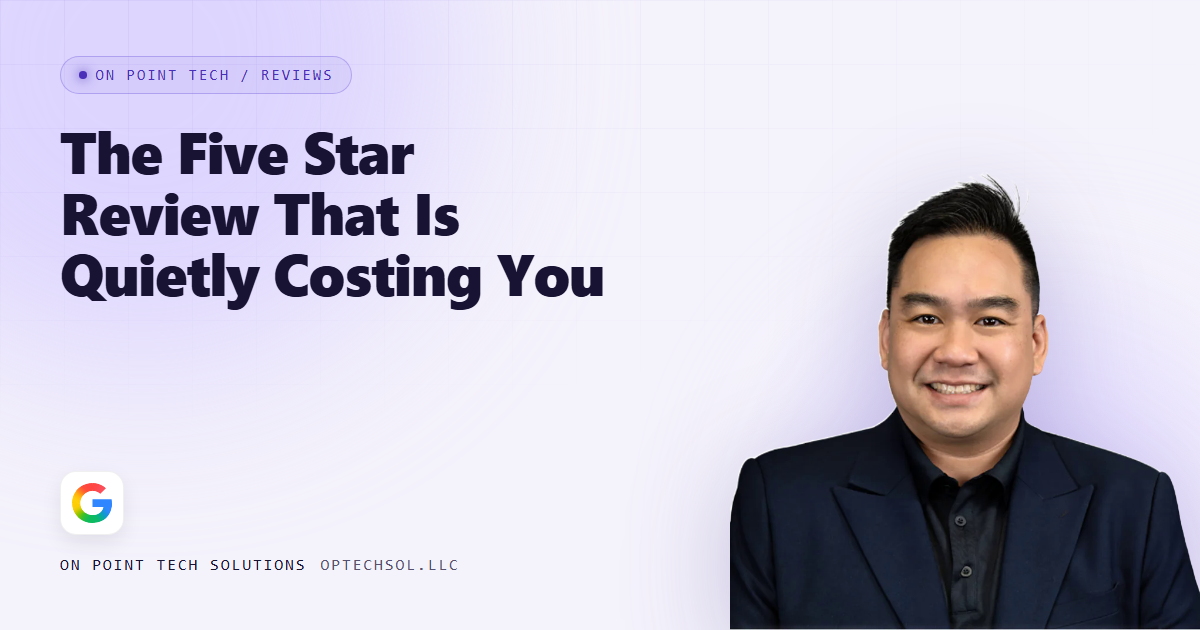 On Point Tech blog cover about the five star review that is quietly costing you, with Michael in a dark suit on a light purple background